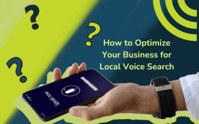 How to Optimize Your Business for Local Voice Search